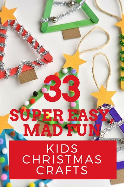 33 Simple, Fun Kids Christmas Crafts