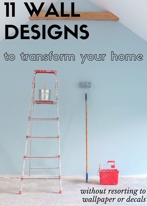11 Wall Designs To Transform Your Home