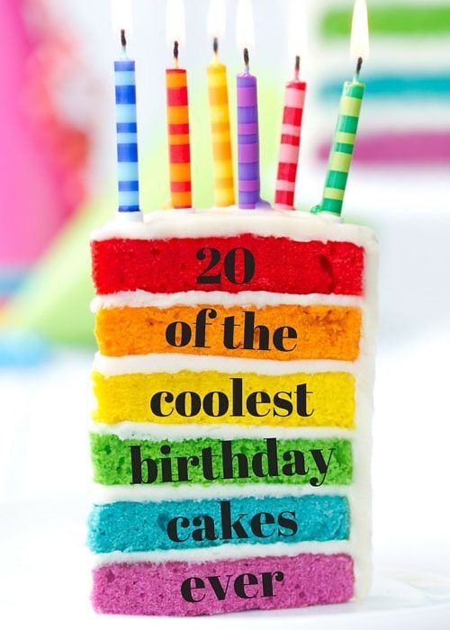 20 of the Coolest Birthday Cakes Ever