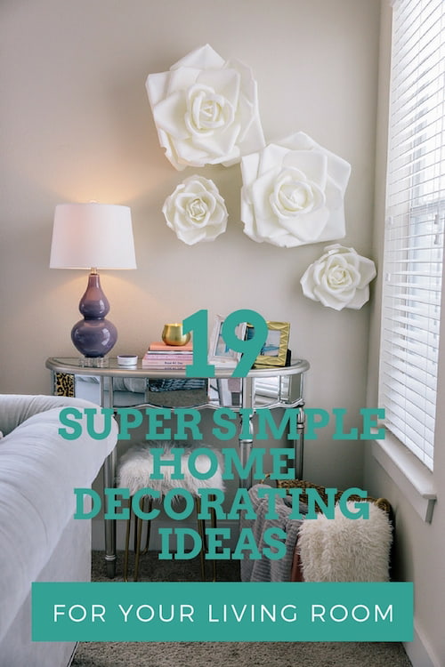 19 Super Simple Home Decorating Ideas For Your Living Room ...