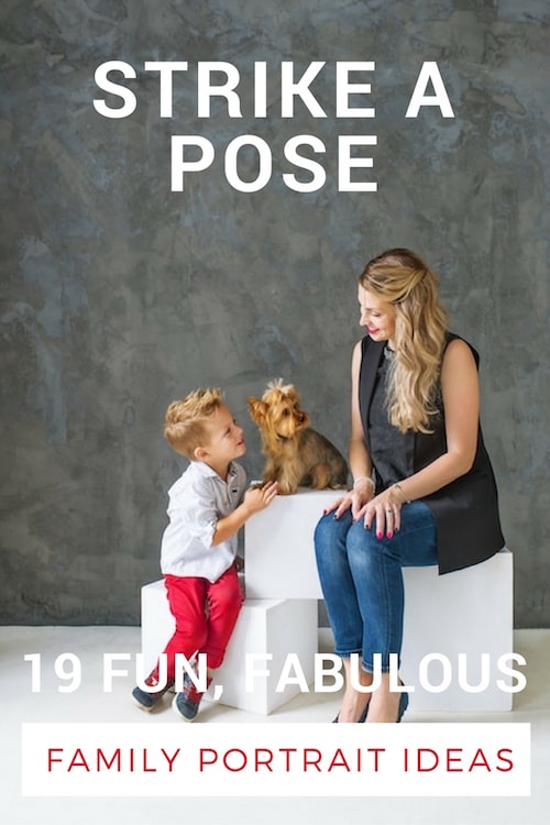 Strike A Pose: 19 Fun, Fabulous Family Portrait Ideas