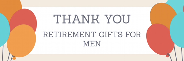 Retirement Gifts For Men